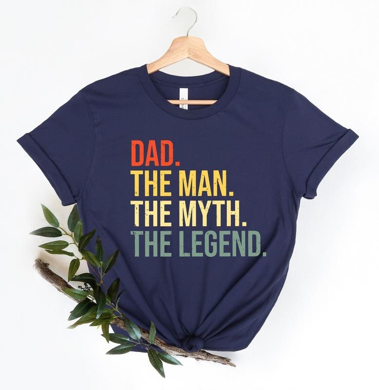 Dad Man Myth Legend Shirt Shirt Legend Dad Shirt Funny Father Shirt Dad Best Dad Dad Shirt T-Shirts