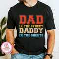 Dad Streets Daddy Sheets Dad T-Shirts