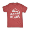 Daddy Claus Dad Red Festive Dad Shirt Funny Family Xmas Shirts T-Shirts