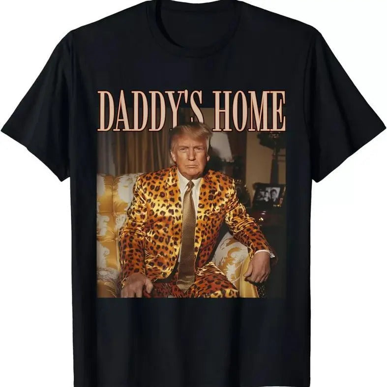 Daddy'S Home Trump Shirt Trump 2024 Leopard Funny Maga S 5XL Cotton Fabric Menswear T-Shirts