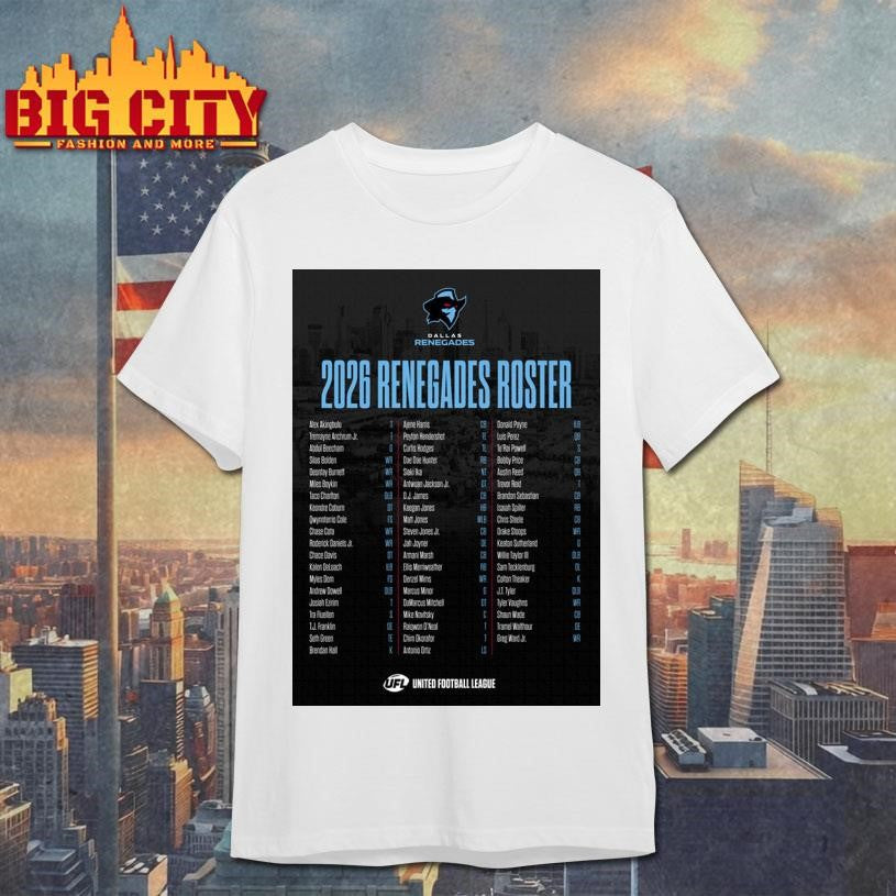 Dallas Renegades United Football League 2026 Renegades Roster Poster Shirt