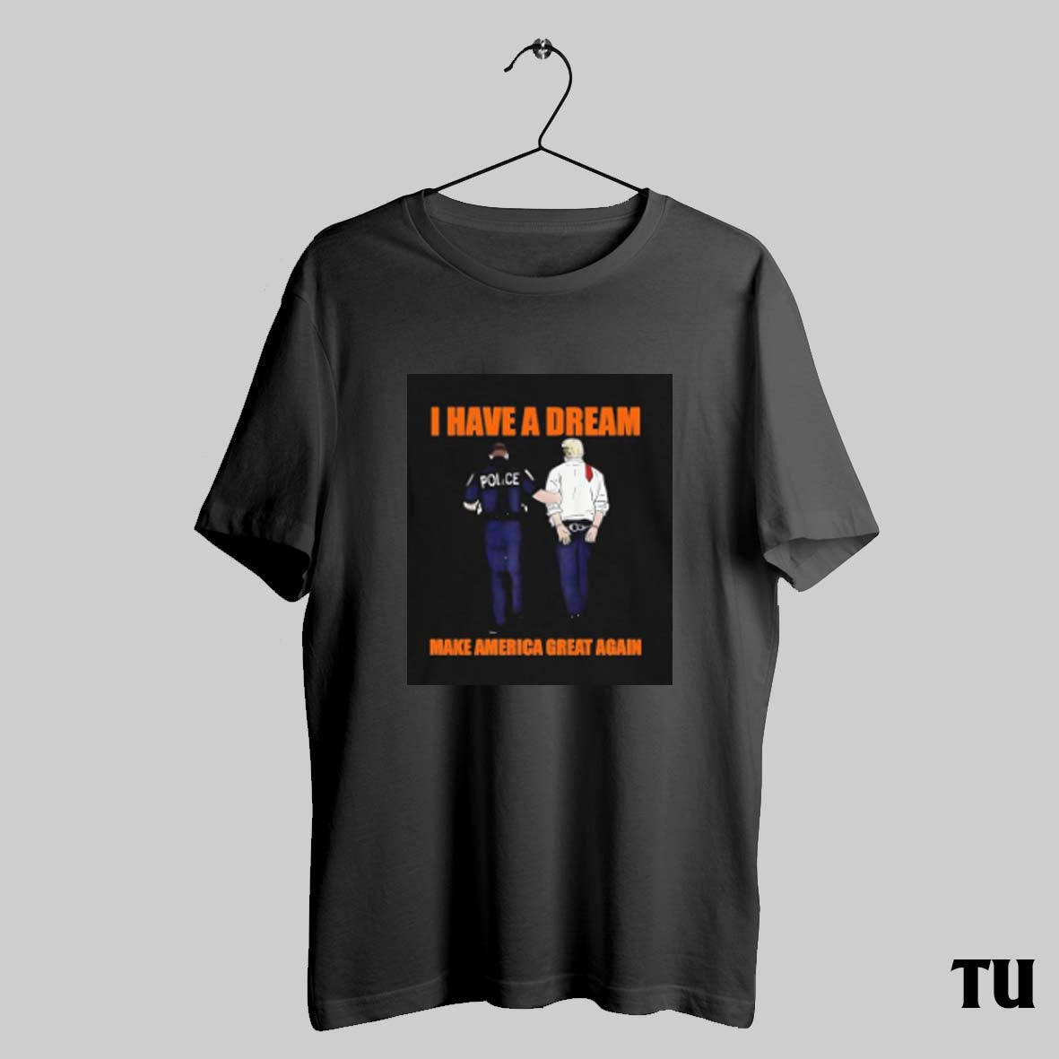 Danny Trejo I Have A Dream Make America Great Again Police Catch Trump T Shirts