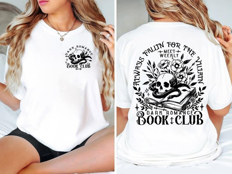 Dark Romance Book Club Funny Book Quote Goth Bookish Villain Book Lover Smut Reader T-Shirts