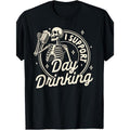 Day Drinking Skeleton Soft Cotton Casual Fit Machine Washable Beer Lovers & Parties Made USA T-Shirts