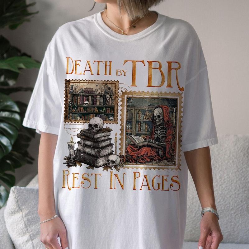 Death TBR Shirt Rest Pages Shirt Bookworm Shirt Funny Bookish Shirt Halloween Shirt Skeleton Literature Shirt T-Shirts