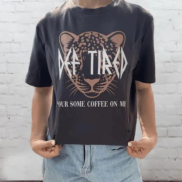 Def Tired Pour Some Coffee Me Nursing T-Shirts