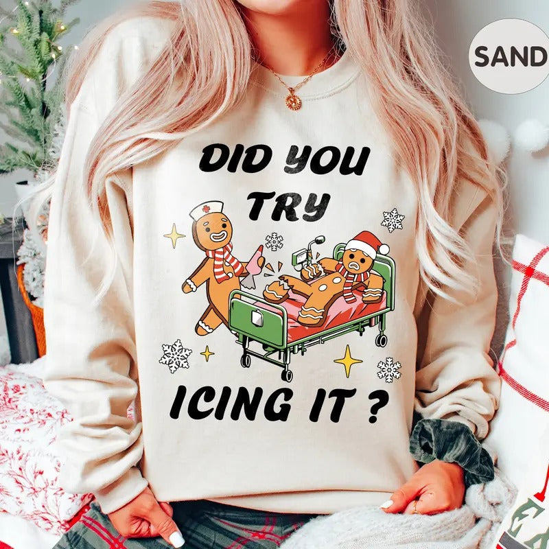 Did You Try Icing School Nurse Funny Cookies Xmas Emergency Shirt PICU Icu Nurse T-Shirts