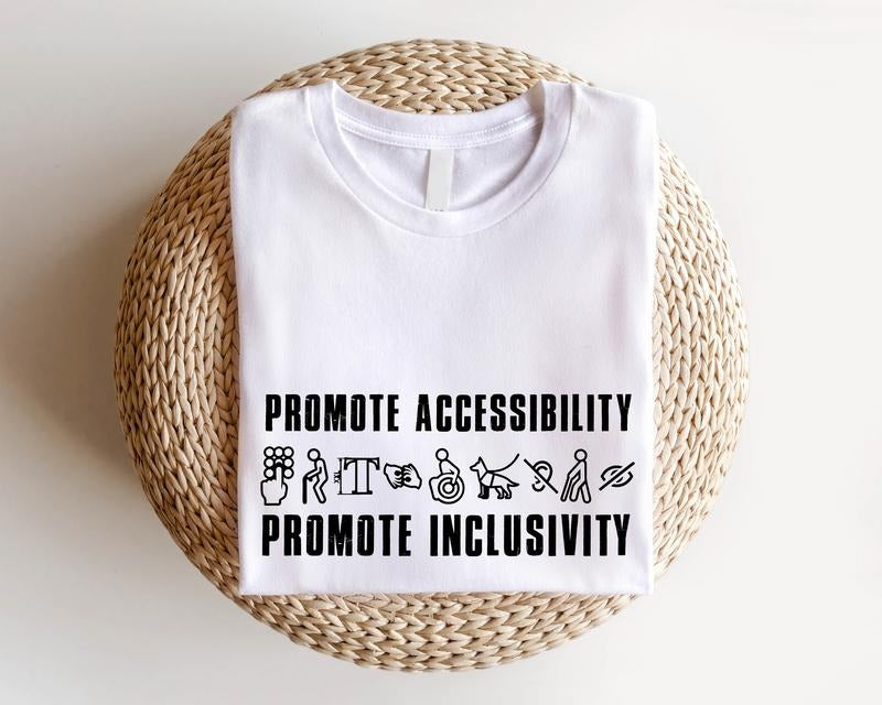 Disability Awareness Shirt Promote Accessibility Promote Inclusivity Chronic Illness Shirt Accessibility Rights Short Sleeve T-Shirts