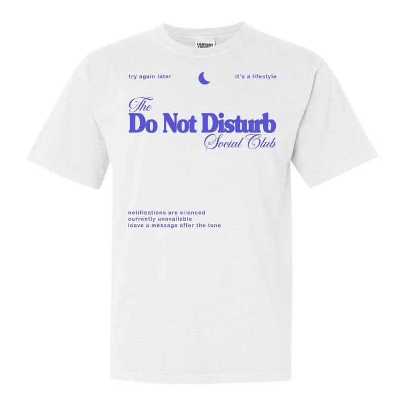 'Do Not Disturb Social Club' T-Shirts
