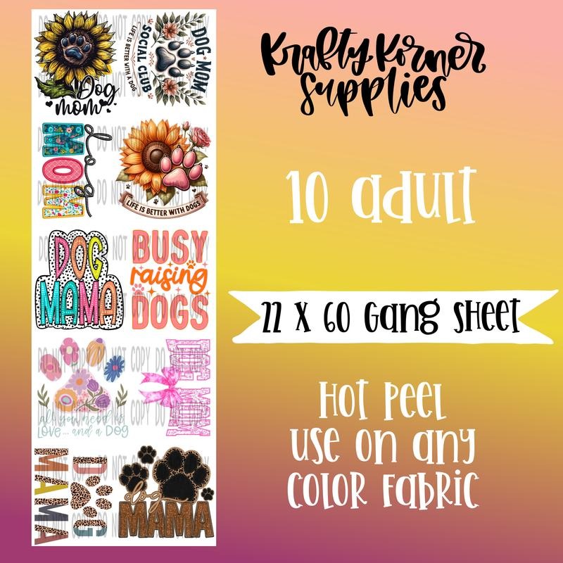 Dog Mom DTF Transfer Gang Sheet 22 X 60 T-Shirts