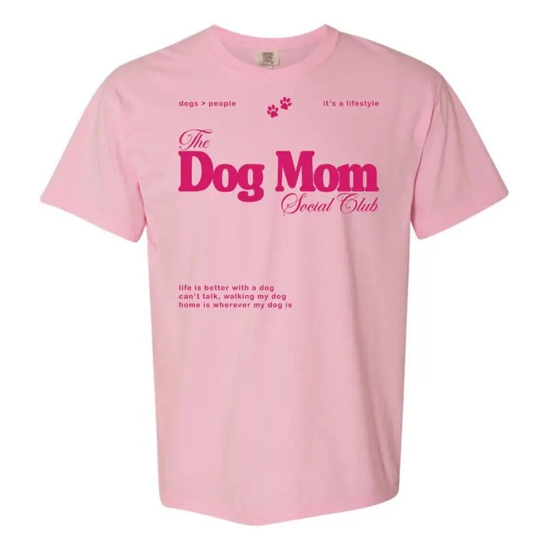 'Dog Mom Social Club' T-Shirts