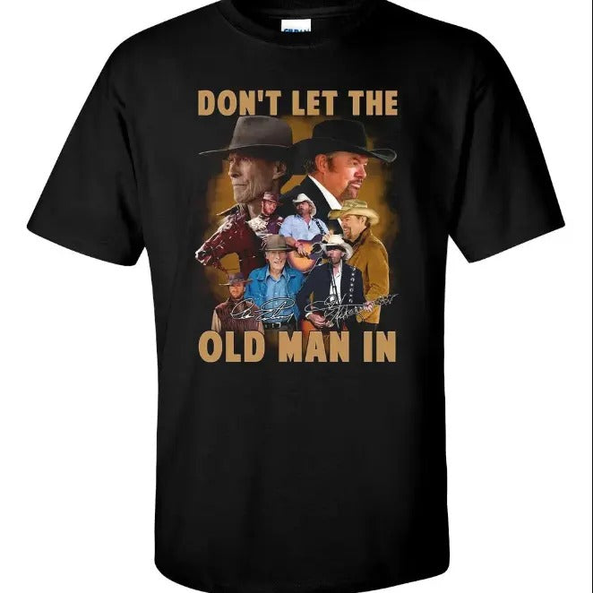Don'T Let Old Man Clint Eastwood Tobyyyy Keithh T-Shirts