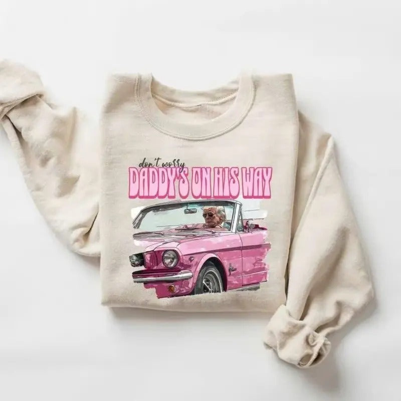 Don'T Worry Daddy'S His Way Daddy Cotton T-Shirts