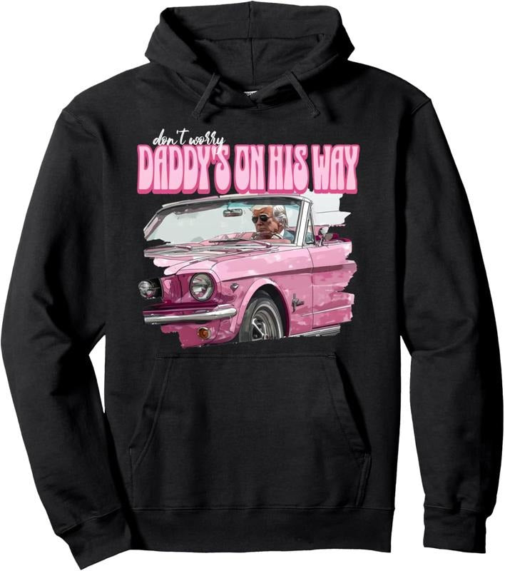 Don'T Worry Daddy'S His Way Funny Donald Trump Pink 2024 T-Shirts