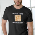 Don'T Call Me Cracker I Prefer Saltine American Casual Menswear T-Shirts