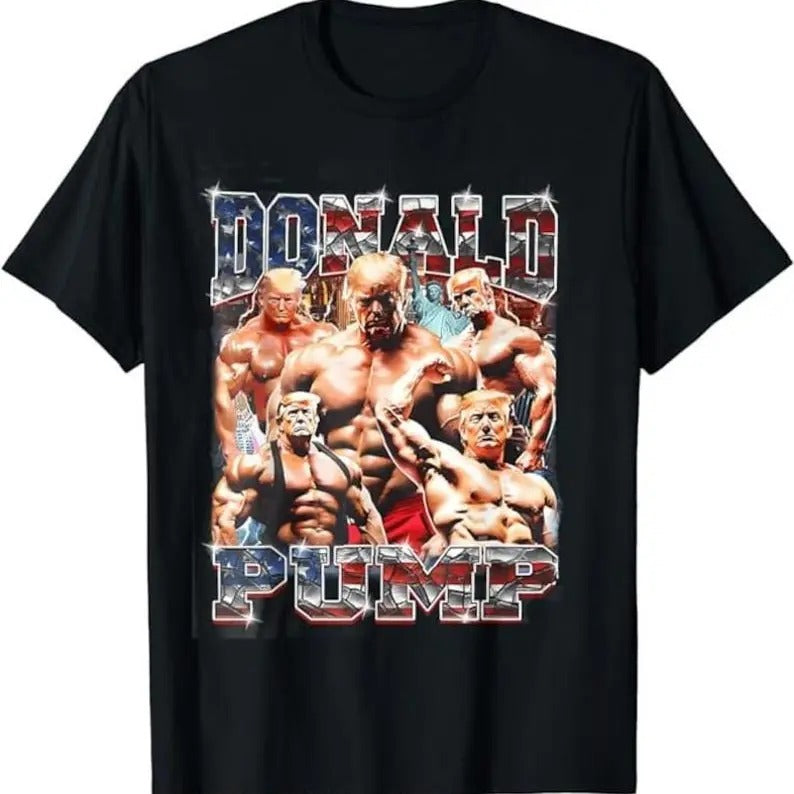 Donald Pump Trump 2024 Weight Lifting Gym Fitness Funny Bootleg T-Shirts