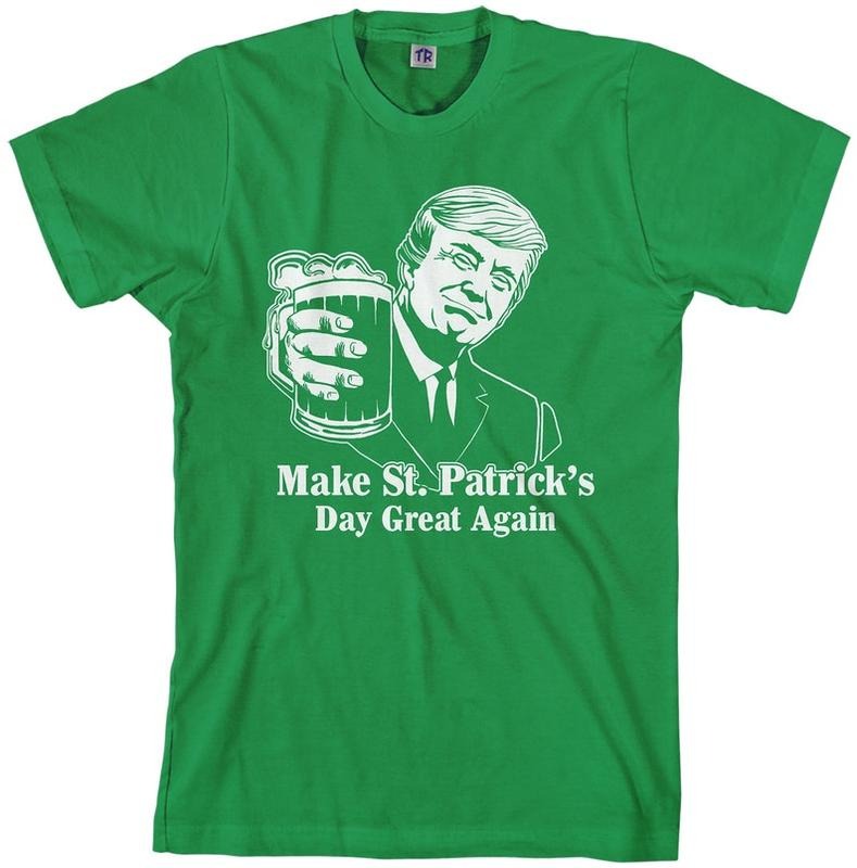 Donald Trump Make St Patrick'S Day Great Again Short Sleeve Long Sleeve T-Shirts