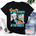 Dorothy Streets Blanche Sheets Blanche Devereaux Shirt Best Price T-Shirts