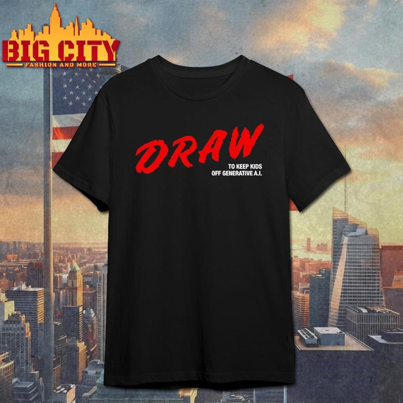 Draw To Keep Kids Off Generative Ai Shirt