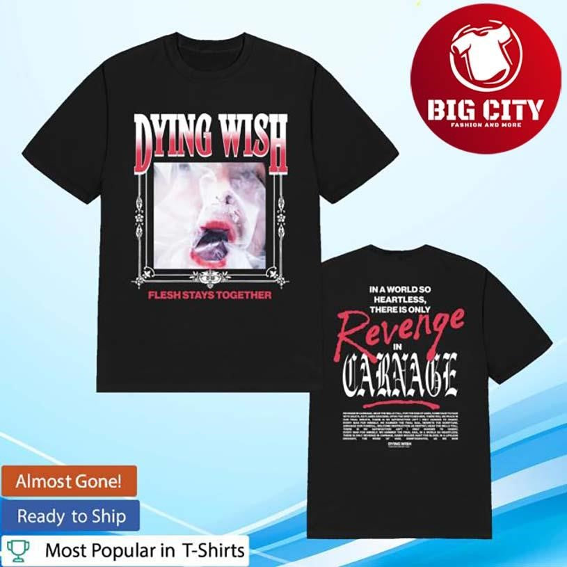 Dying Wish Revenge Two Sided Shirt