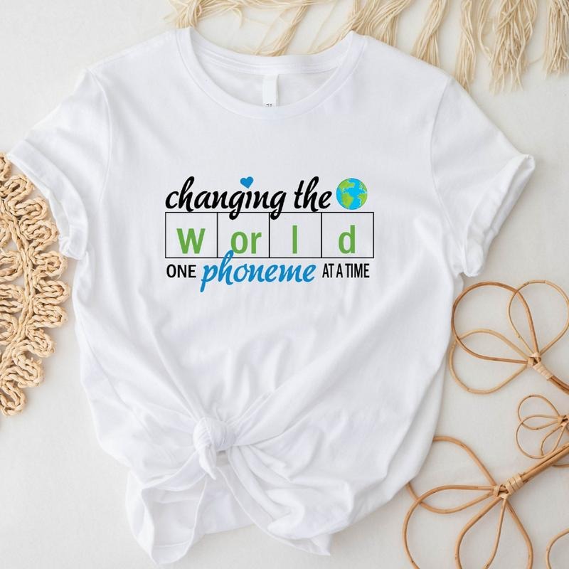 Dyslexia Teacher Changing World One Phoneme Time Shirt Literacy Coach T-Shirts