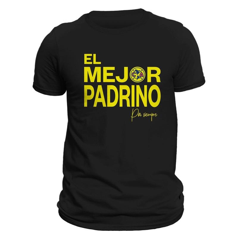 El Mejor Padrino Por Siempre Club America T-Shirts