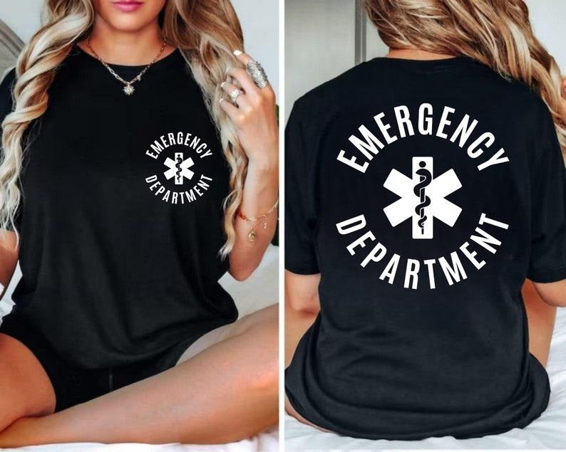 Emergency Department Nurse Shirt ER Nurse Shirts Emergency Medicine T-Shirts