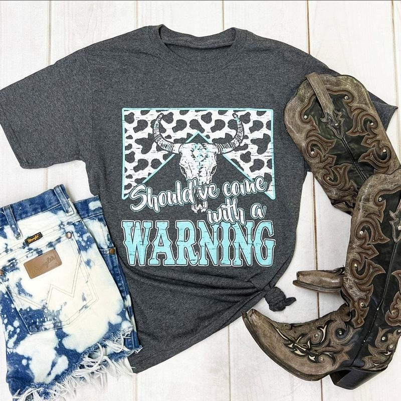 Envy Stylz Boutique Should'Ve Come Warning Cowskull Fitted Short Sleeve Crew Neck Casual Top Summer T-Shirts