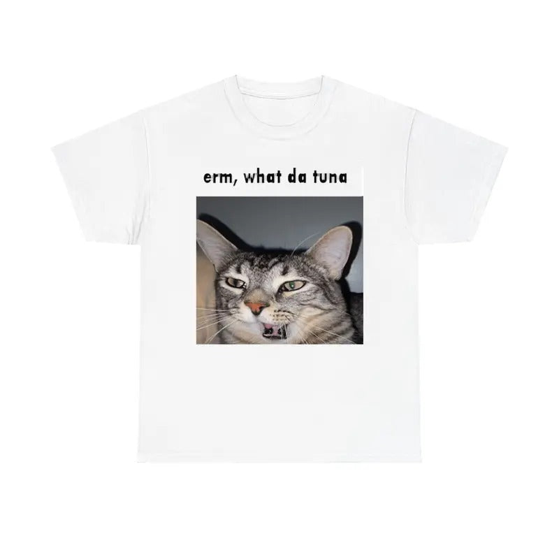 Erm What Da Tuna Cat Shirt Funny Cat Meme Cat T-Shirts