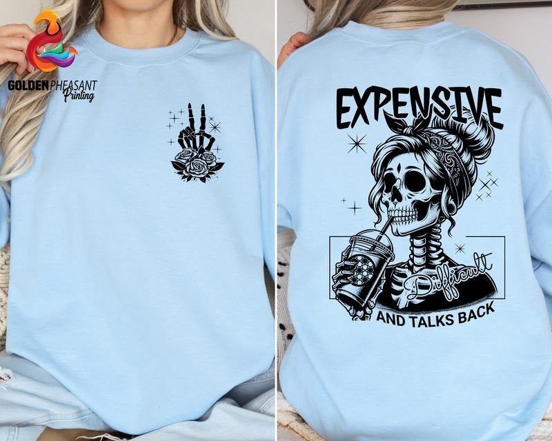 Expensive Difficult Talks Back Shirt Sarcastic Mom Shirt Back Front Shirt Funny Wife Shirt Mom Life TK43GN T-Shirts