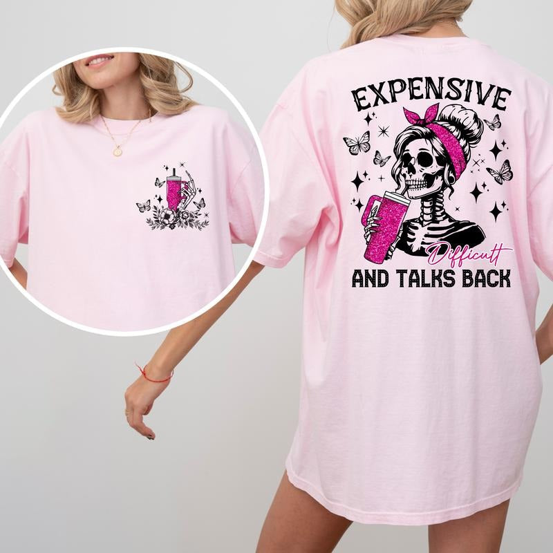 Expensive Difficult Talks Back Cotton T-Shirts