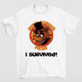 FAZBEAR I Survived Five Nights Freddy'S Party Fans T-Shirts