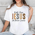 Fall Jesus He Never Leaves Casual Crew Neck Short Sleeve Tops T-Shirts