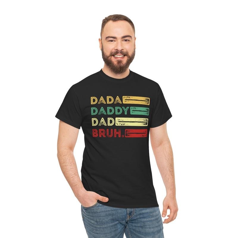 'Dada Daddy Dad Bruh' Dad Shirt T-Shirts