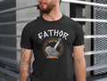 Fathor Funny Fathor Dad Fathor Shirt Best Dad Funny Dad T-Shirts