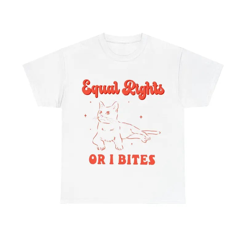 Feminist Cat Shirt Equal Rights I Bites Equality Feminist T-Shirts