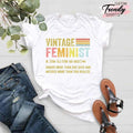 Feminist Shirt Feminism Feminist Description Shirt Empowered Shirt Equality Shirt Rights Shirt Girl Power Shirtstyle{N002}2 T-Shirts