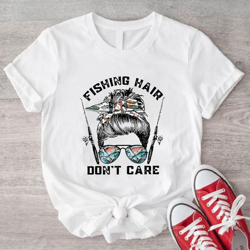 Fishing Hair Don'T Care Shirt Messy Bun Hair Shirt Mom Fishing Lover Woman Matching Fisher Girl Squad T-Shirts