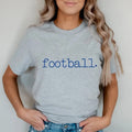 Football Shirt Team Colors Football Gameday Football Mom Dad Shirt Football Season Matching Football Gameday T-Shirts