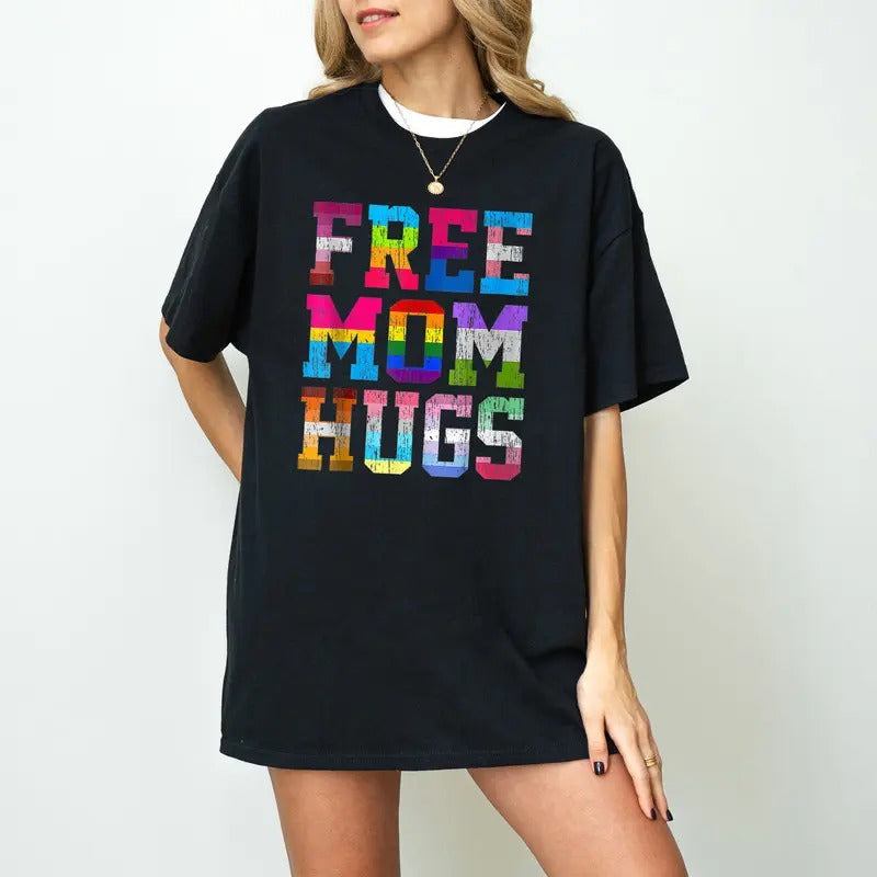 Free Mom Hugs Shirt Gay Pride Shirt Pride Month Shirt Equality Shirt Rainbow Pride Shirt Proud Mom Shirt LGBT Mom T-Shirts