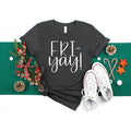 Fri Yay Shirt Teacher Shirt Mom Shirt Fun Fun Friday Friyay Shirt Friday Shirt Funny Mom Shirt 02 T-Shirts