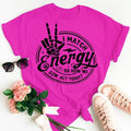 Front I Match Energy Pink Fit Womenswear Casual Everyday Comfortable T-Shirts