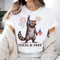 Funny 4th July Shirt Shirt Feral & Free Raccoon Shirt American Feral Girl Summer Meme Patriotic Independence Day Cotton Fabric Casual Fit T-Shirts