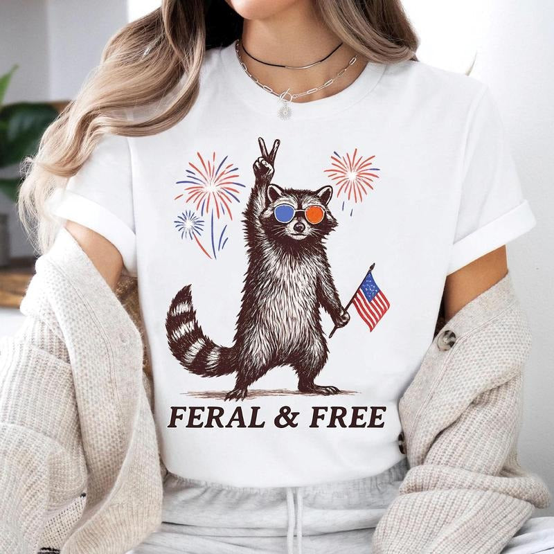 Funny 4th July Shirt Shirt Feral & Free Raccoon Shirt American Feral Girl Summer Meme Patriotic Independence Day Cotton Fabric Casual Fit T-Shirts