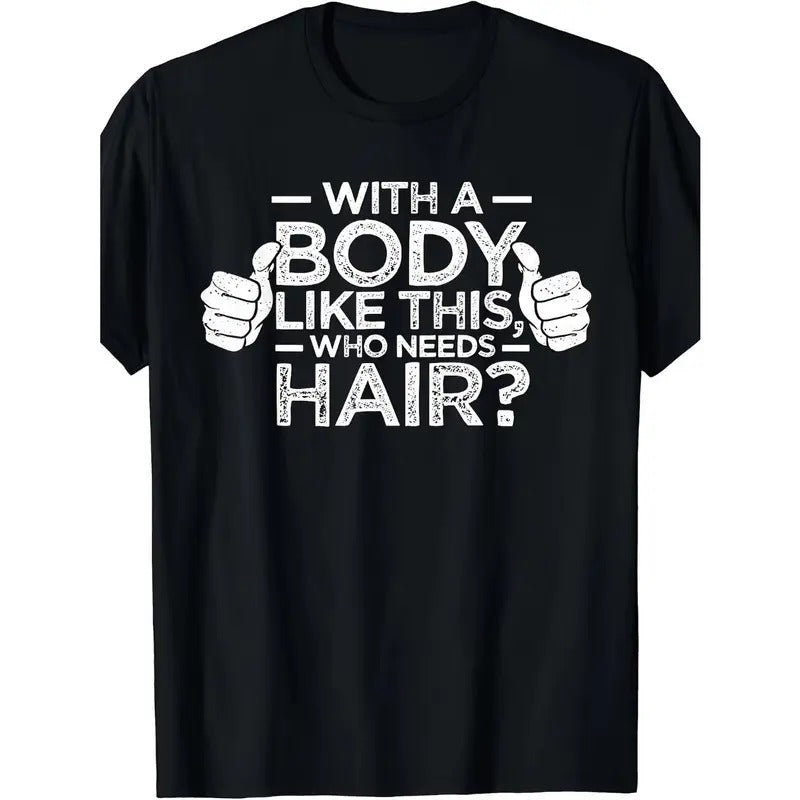 Funny Bald Humorous Dad Bald Guys Unique Body Positivity Novelty Fathers Made USA T-Shirts