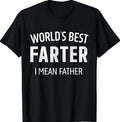 Funny Best Farter Mean Father Shirt Dad Shirt Shirrt Hot Tiktok T-Shirts