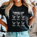 Funny Chicken Things I Do My Spare Time Shirt Chicken Lover Mom Farmer Shirt T-Shirts