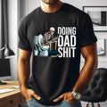 Funny Dad Doing Dad Sh*T Funny Skeleton Dad Funny Dad Joke Sarcastic Funny Dad Skeleton T-Shirts