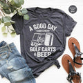 Funny Drinking Shirt Good Day Starts Golf Carts Beer Shirts Beer Shirt Golf Cart Shirt Oktoberfest Shirt T-Shirts