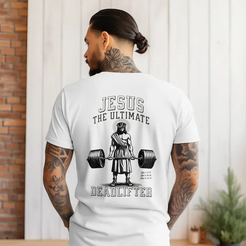Funny Jesus Shirt Jesus Deadlifter Scripture Christian Weightlifting Training Top T-Shirts